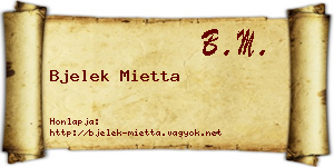 Bjelek Mietta névjegykártya